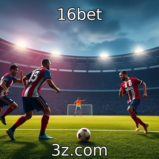 Apostas Esportivas: Analisando Desempenhos e Oportunidades no Mercado | 16bet